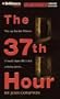 The 37th Hour