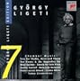 Gy�rgy Ligeti Edition 7: Chamber Music (Trio for Violin, Horn & Piano; Ten Pieces; Six Bagatelles for Wind Quintet; Sonata for Solo Viola) - Saschko Gawriloff / Marie-Luise Neunecker / Pierre-Laurent Aimard / London Winds / Tabea Zimmermann