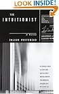 The Intuitionist: A...