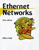 Ethernet Networks: Design, Implementation, Operation, Management, 3rd Edition
