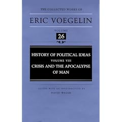 History of Political Ideas, Volume 8 (CW26): Crisis and the Apocalypse of Man