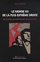 Le monde vu de la plus extrême droite : Du fascisme au nationalisme-révolutionnaire