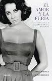 El amor y la furia / Furious Love (Spanish Edition)