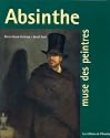 L'absinthe, muse des peintres (French Edition)