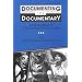 Documenting the Documentary: Close Readings of Documentary Film and Video (Contemporary Film and Television Series)