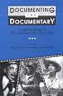 Documenting the Documentary: Close Readings of Documentary Film and Video (Contemporary Film and Television Series)