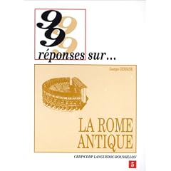 99 r�ponses sur la Rome antique