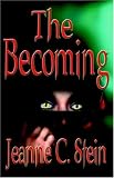 The Becoming