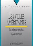 Les villes américaines : Les politiques urbaines