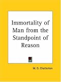 Immortality of Man from the Standpoint of Reason