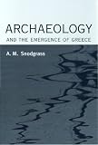 Archaeology and the Emergence of Greece