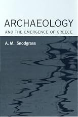 Archaeology And the Emergence of Greece