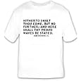 Hitherto shalt thou come, but no further; and here shall thy proud waves be stay T-shirt