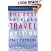 The Best American Travel Writing 2001