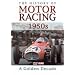 The History of Motor Racing - 1950s: a Golden Decade [DVD]