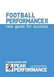 Football performance II : new goals for success