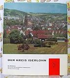 Der Kreis Iserlohn - Ein dynamischer Lebensraum im Sauerland.