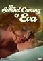 Second Coming of Eva