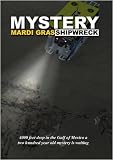 Mystery Mardi Gras Shipwreck