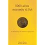 5000 a�os mirando al Sol: De Stonehenge al calenda&hellip de Soliman El-Azir