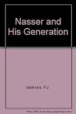 Nasser and his generation