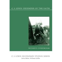 C. S. Lewis: Defender of the Faith