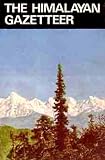The Himalayan Gazetteer
