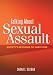 Talking About Sexual Assault: Society's Response to Survivors