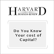 Do You Know Your Cost of Capital? (Harvard Business Review) | [Michael T. Jacobs, Anil Shivdasani]