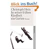 In seiner fr�hen Kindheit ein Garten: Roman (suhrkamp taschenbuch)