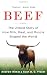 Image of Beef: The Untold Story of How Milk, Meat, and Muscle Shaped the World