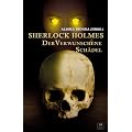 Sherlock Holmes - Der verwunschene Sch�del