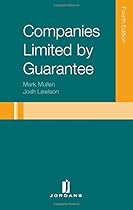 Companies Limited by Guarantee: Fourth Edition (Jordans Employment Law Series)