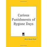 curious punishments of bygone days