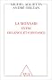 La Monnaie entre violence et confiance