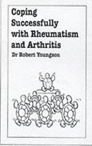 Coping Successfully with Rheumatism and Arthritis (Overcoming Common Problems)