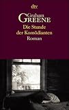 Die Stunde der Kom�dianten: Roman