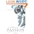 The Catholic Passion: Rediscovering the Power And Beauty of the Faith