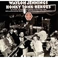 Honky Tonk Heroes [Remas + 2 B