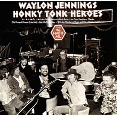 Honky Tonk Heroes