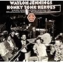 Honky Tonk Heroes