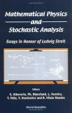 Mathematical Physics and Stochastic Analysis
