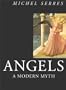 Angels: A Modern Myth