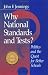 Book Why National Standards and Tests?: Politics and the Quest for Better Schools