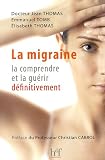Revue Heures de France  / La migraine, la comprendre et la guérir définitivement