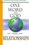 One Word from God Will Change Your Relationships