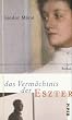 Das Verm�chtnis der Eszter: Roman