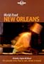 Lonely Planet World Food New Orleans