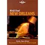 New Orleans (Lonely Planet World Food)
