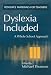 Book Dyslexia Included: A Whole School Approach (Resource Materials Forteachers)